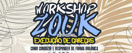 WORKSHOP ZOUK 15 DE MAIO | 79,00 | cod: