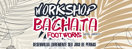 WORKSHOP BACHATA 16 DE MAIO | 59,00 | cod: